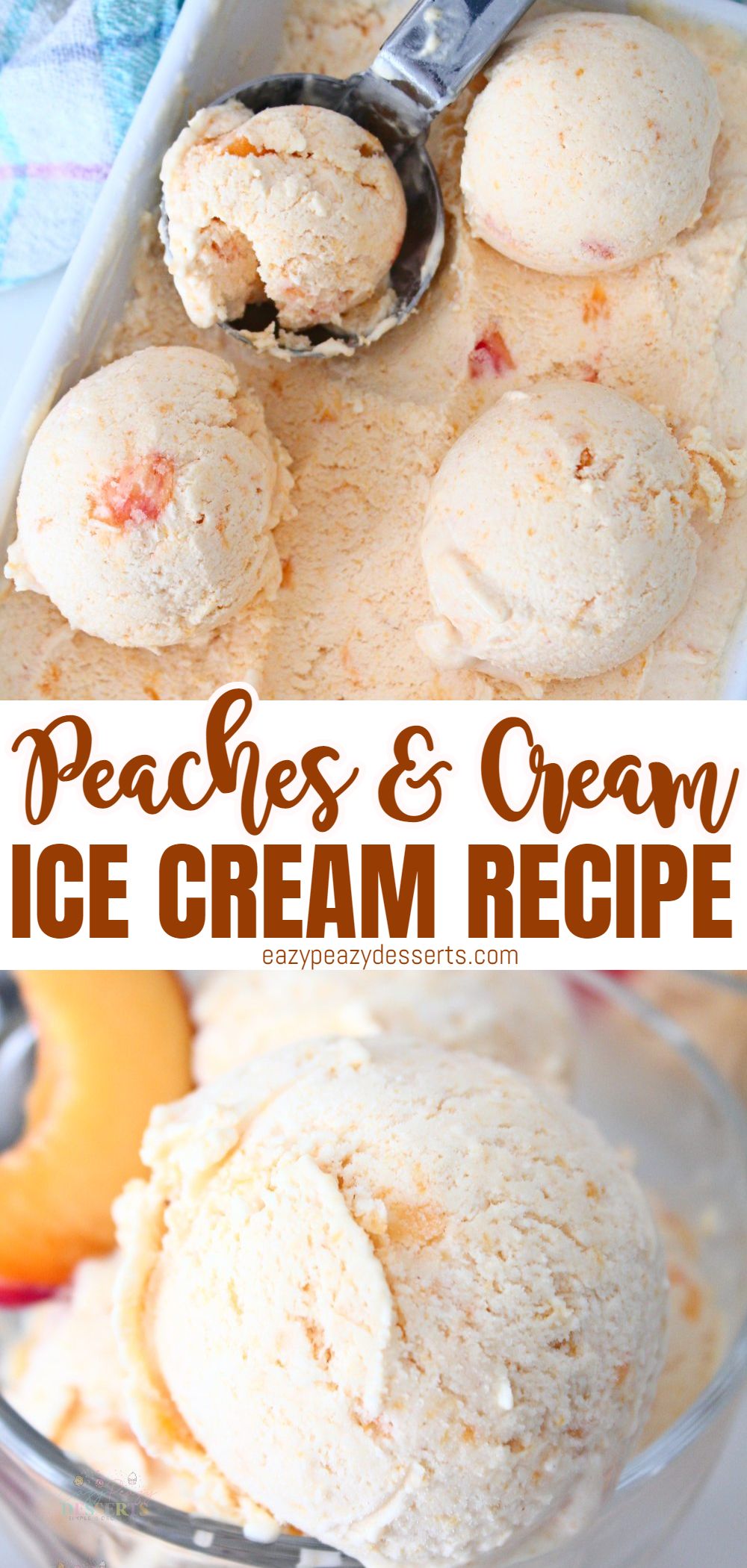 Photo collage of no churn peach ice cream made with fresh peaches