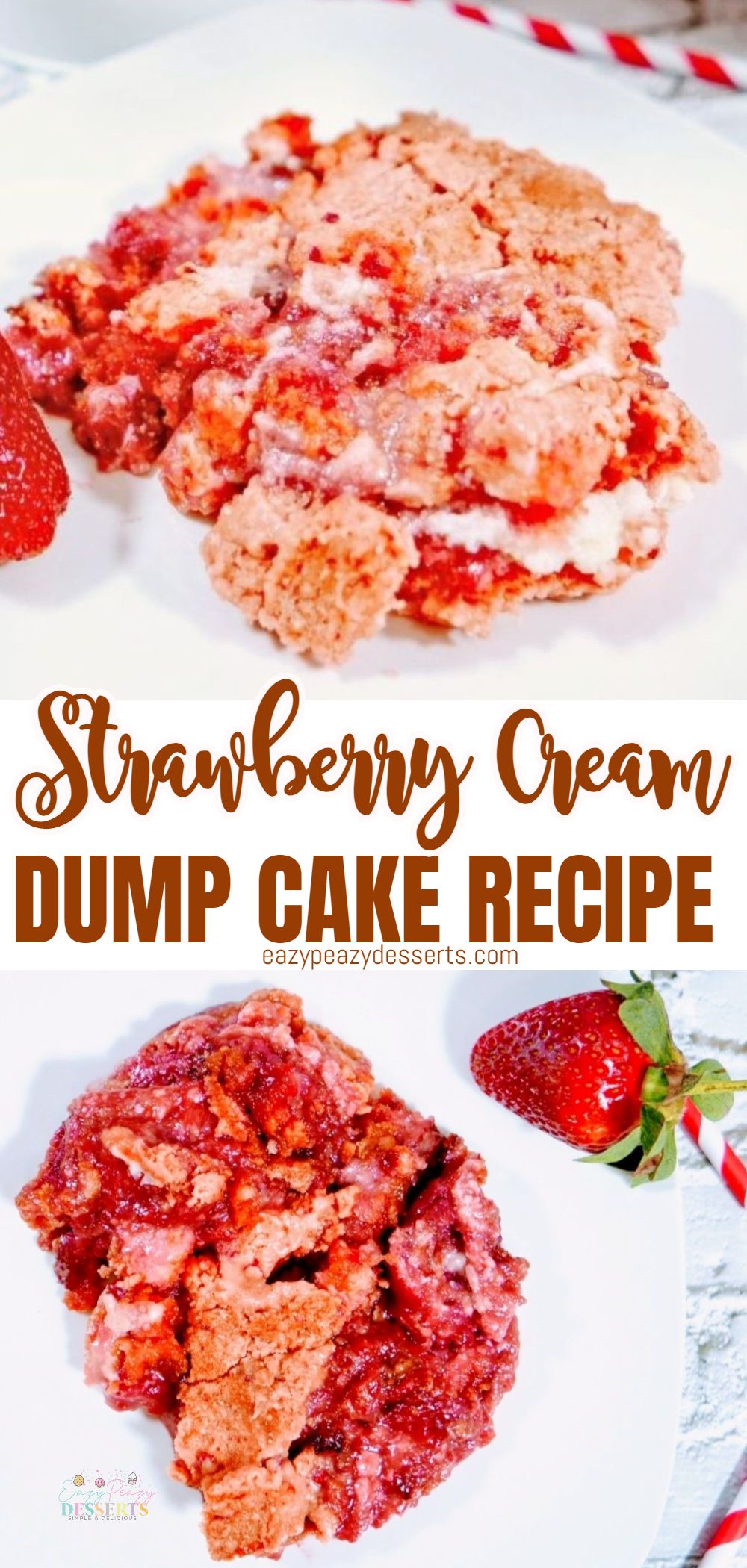 Photo collage of strawberry dump cake with cream cheese